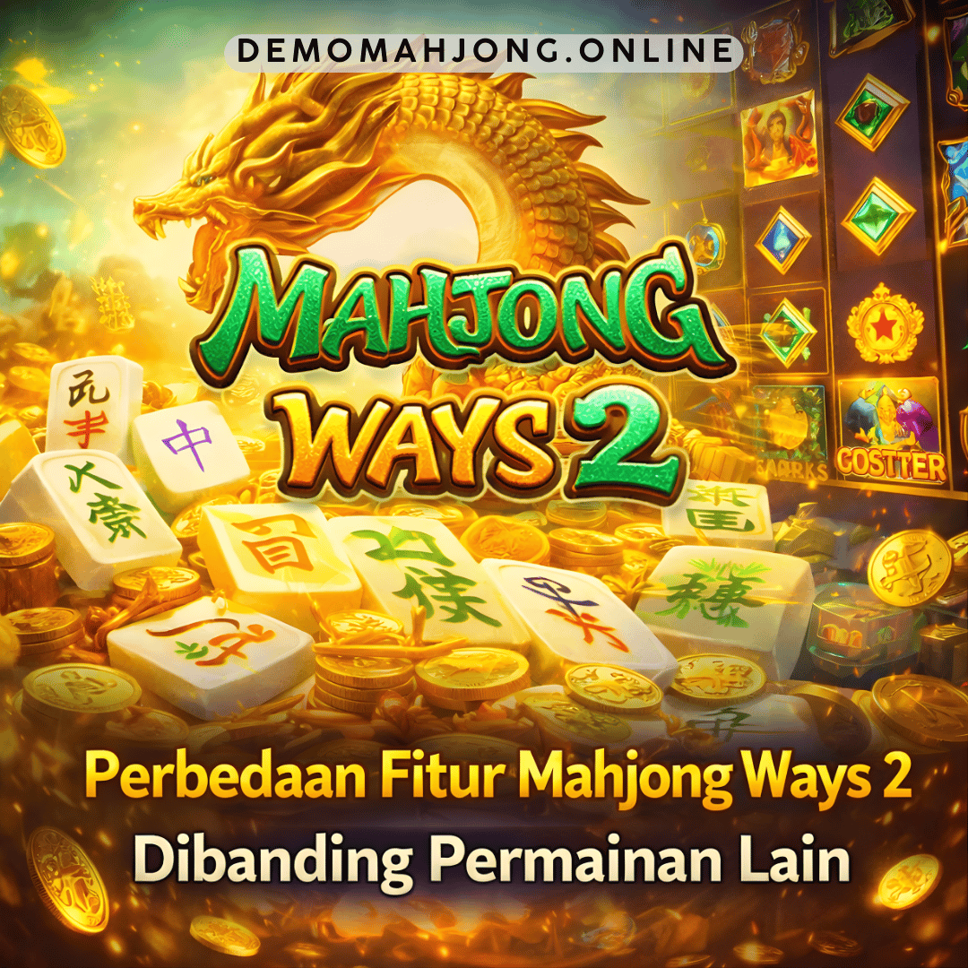 fitur Mahjong Ways 2