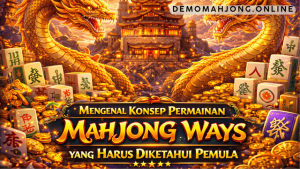 konsep permainan Mahjong Ways