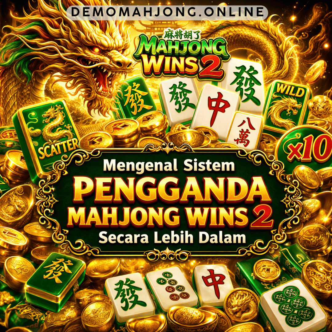 sistem pengganda Mahjong Wins 2